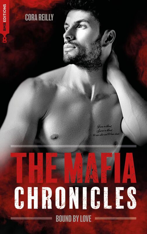 Bound by Love - The Mafia Chronicles, T6 La saga best-seller américaine enfin en France !