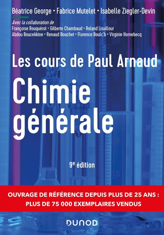 Les cours de Paul Arnaud - Chimie générale - 9e éd Cours avec 330 questions et exercices corrigés et 200 QCM