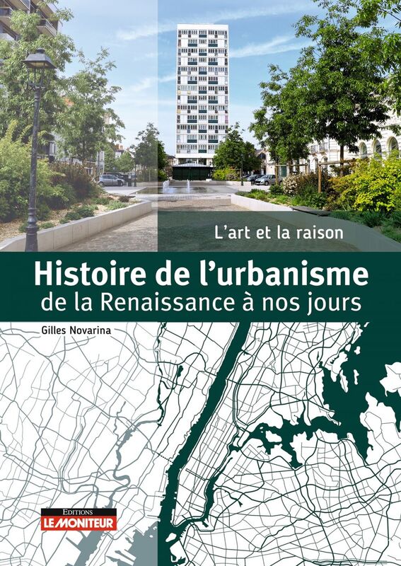 Histoire de l'urbanisme De la Renaissance à nos jours