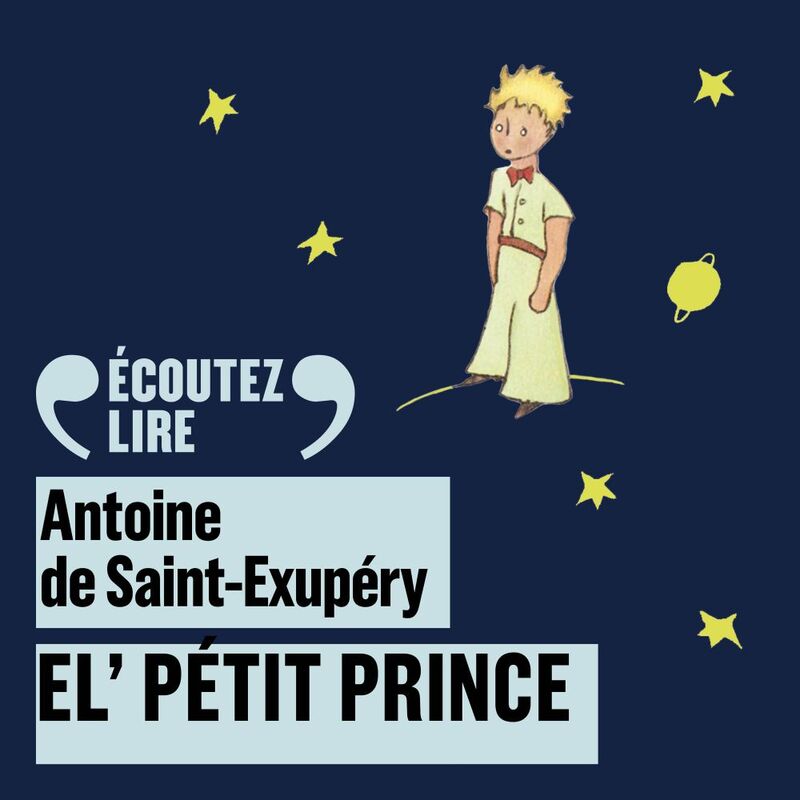 El' Pétit Prince - Le Petit Prince en picard