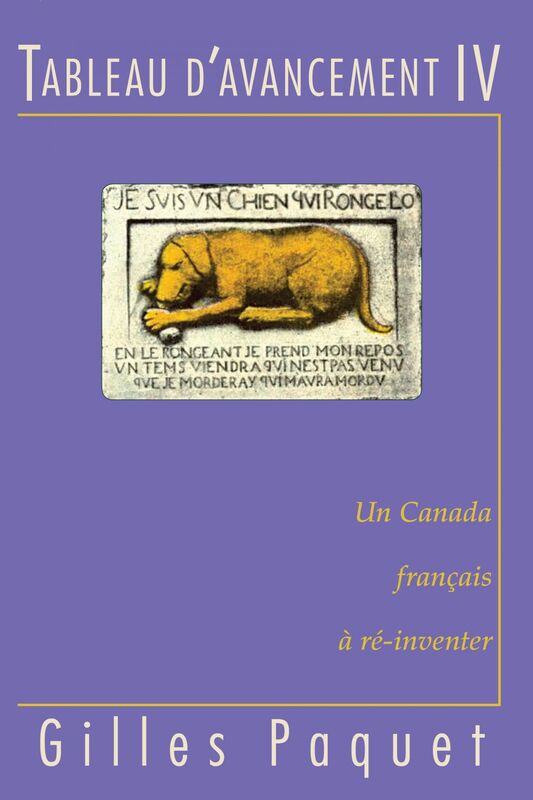 Tableau d'avancement IV Un Canada français à ré-inventer