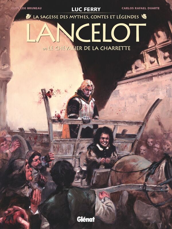 Lancelot - Tome 01 Le Chevalier de la charrette