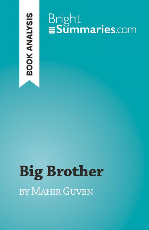 Big Brother by Mahir Guven