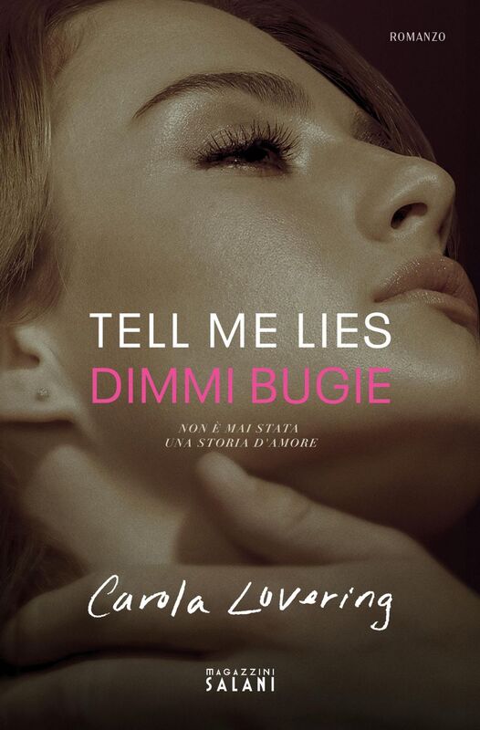 Tell me Lies. Dimmi bugie