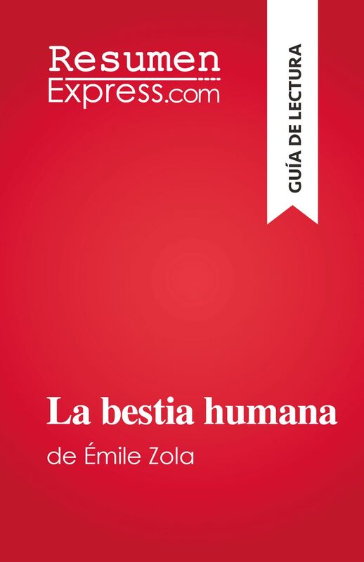 La bestia humana de Émile Zola