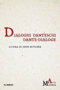 Dialoghi danteschi / Dante-Dialoge