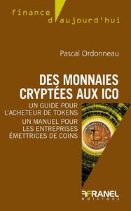 Des monnaies cryptées aux ICO Un guide pour l'acheteur de tokens - Un manuel pour les entreprises émettrices de coins