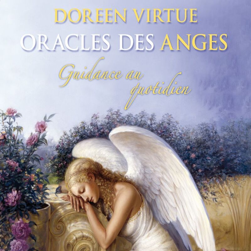 Oracles des anges : Guidance au quotidien Oracles des anges