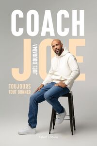 Coach Joe Toujours tout donner