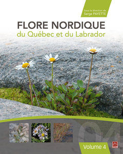 Flore nordique du Québec et du Labrador. Volume 4