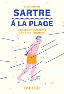 Sartre à la plage L'existentialisme dans un transat