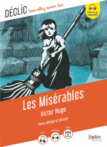 Les Misérables de Victor Hugo (Texte abrégé) (Texte abrégé)
