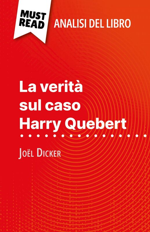 La verità sul caso Harry Quebert di Joël Dicker