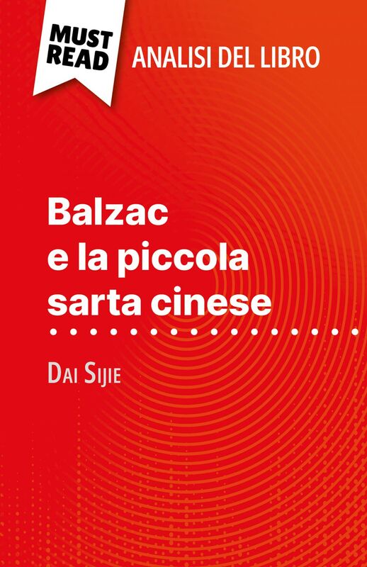 Balzac e la piccola sarta cinese di Dai Sijie