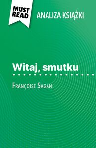 Witaj, smutku książka Françoise Sagan