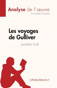 Les voyages de Gulliver de Jonathan Swift