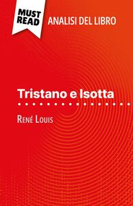 Tristano e Isotta di René Louis