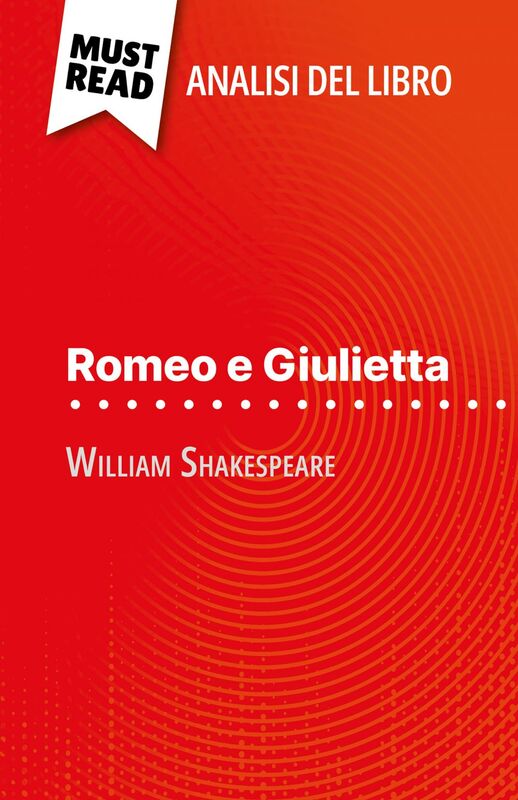 Romeo e Giulietta di William Shakespeare
