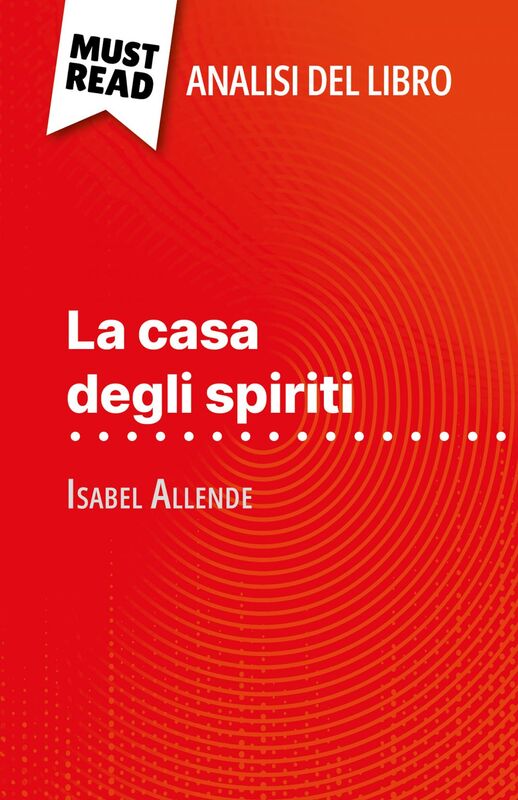 La casa degli spiriti di Isabel Allende