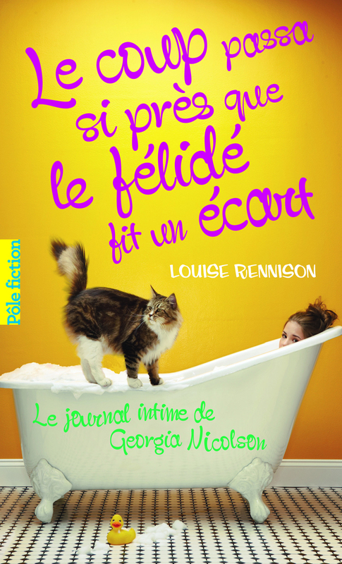 Le journal intime de Georgia Nicolson (Tome 9) - Le coup passa si près que le félidé fit un écart