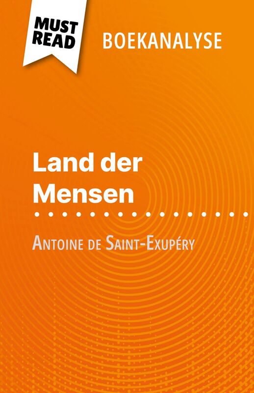 Land der Mensen van Antoine de Saint-Exupéry