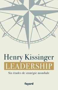 Leadership Six études de stratégie mondiale