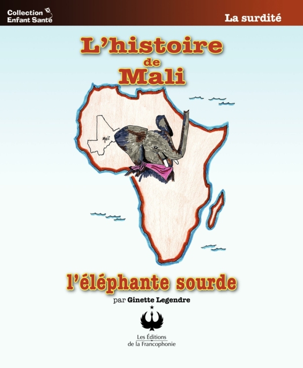 L'histoire de Mali L'éléphante sourde