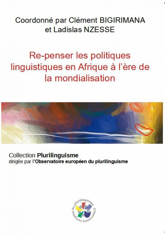Re-penser les politiques linguistiques en Afrique à l’ère de la mondialisation