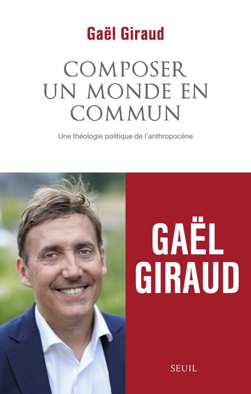 Composer un monde en commun Une théologie politique de l'anthropocène