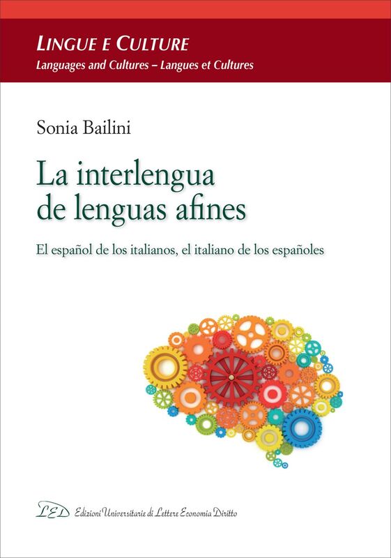 La interlengua de lenguas afines El español de los italianos, el italiano de los españoles