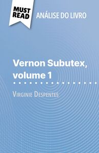 Vernon Subutex, volume 1 de Virginie Despentes