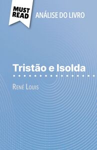 Tristão e Isolda de René Louis