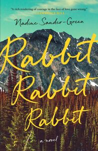 Rabbit Rabbit Rabbit A Novel