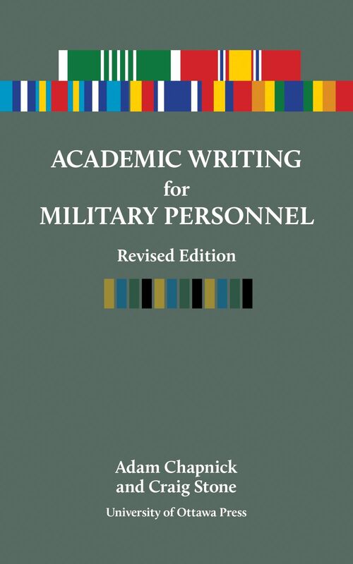Academic Writing for Military Personnel, revised edition Revised Edition