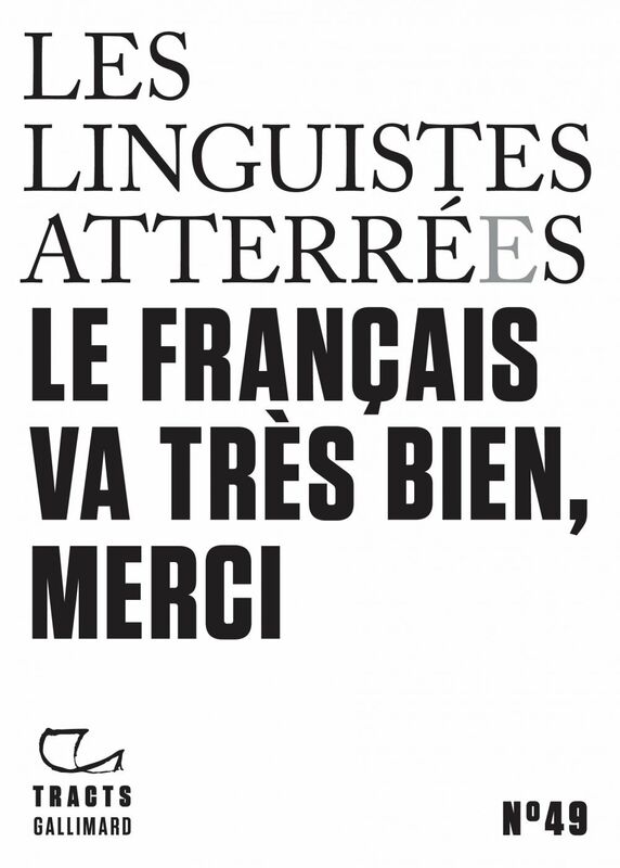 Tracts (N°49) - Le français va très bien, merci