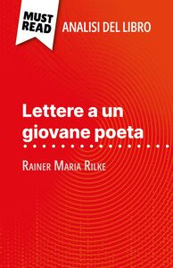 Lettere a un giovane poeta di Rainer Maria Rilke