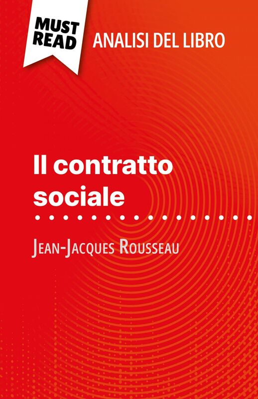 Il contratto sociale di Jean-Jacques Rousseau