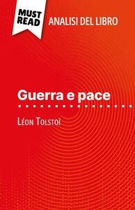 Guerra e pace di Léon Tolstoï