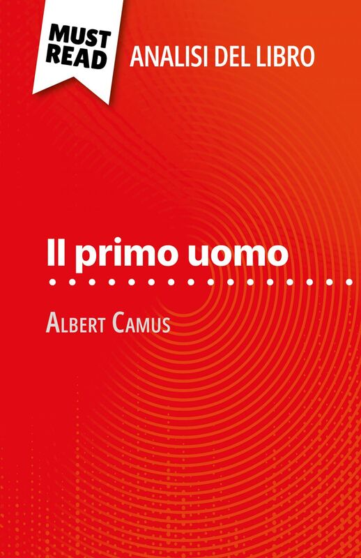 Il primo uomo di Albert Camus