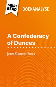 A Confederacy of Dunces van John Kennedy Toole