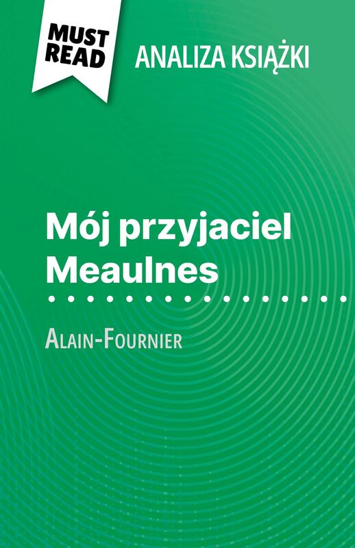 Mój przyjaciel Meaulnes książka Alain-Fournier