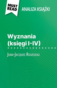 Wyznania (księgi I-IV) książka Jean-Jacques Rousseau
