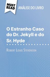 O Estranho Caso do Dr. Jekyll e do Sr. Hyde de Robert Louis Stevenson
