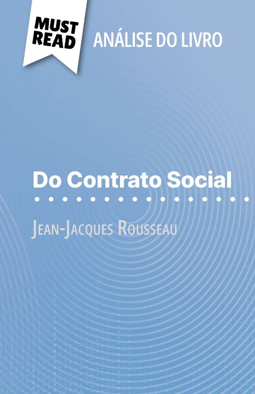 Do Contrato Social de Jean-Jacques Rousseau