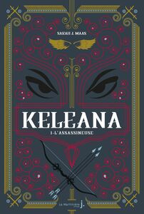 Keleana, tome 1 L'Assassineuse