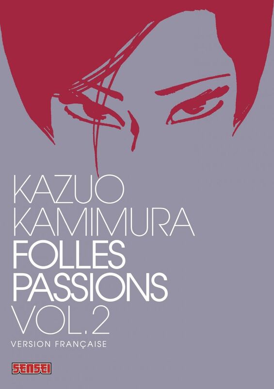 Folles passions - Tome 2