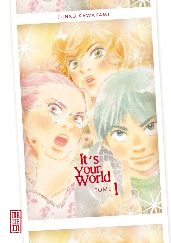 It's your world - Tome 1