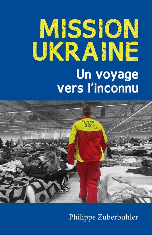 Mission Ukraine Un voyage vers l'inconnu