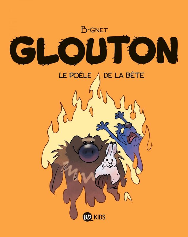 Glouton, Tome 06 Le Poêle de la bête
