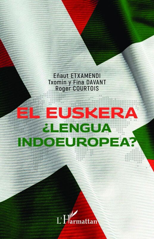 El Euskera ¿Lengua indoeuropea?